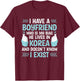 I Have A Boyfriend Who Is My Bias Kpop Lover Kdrama Korean T-Shirt - T-Shirt | Maroon