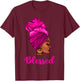 Blessed African American Black Women Headwrap Girl Christian T-Shirt - T-Shirt | Maroon