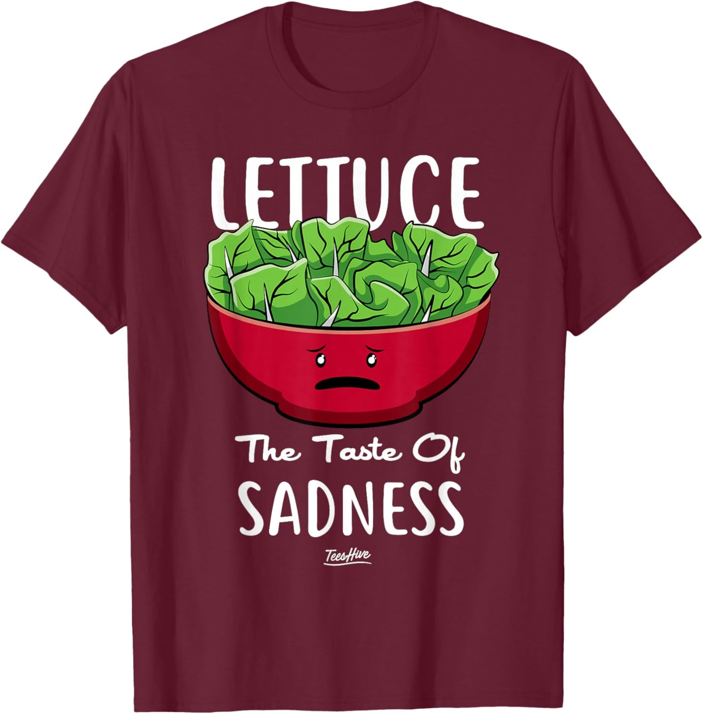 Lettuce The Taste Of Sadness T-Shirt - T-Shirt | Maroon