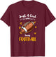 Just A Girl Who Loves Football T-Shirt - T-Shirt | Maroon