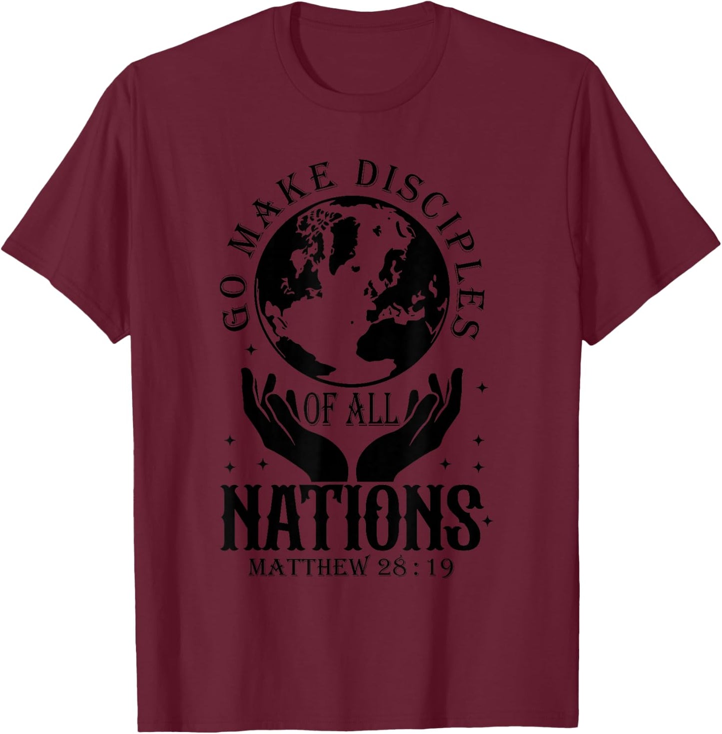 Retro Go make disciples of all nations matthew 28 19 T-Shirt - T-Shirt | Maroon