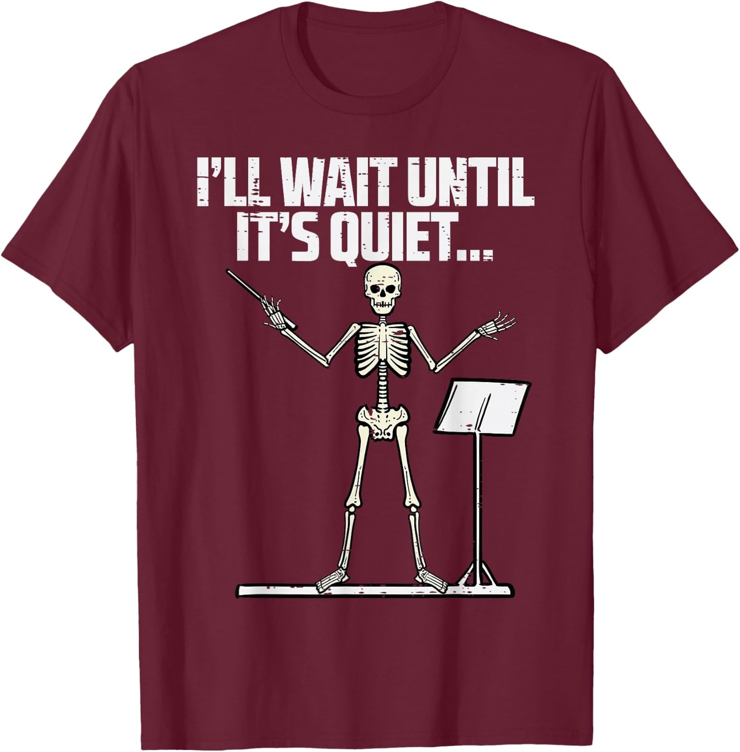 Halloween Music Conductor Wait Until Quiet Costume Men Women T-Shirt - T-Shirt | Maroon