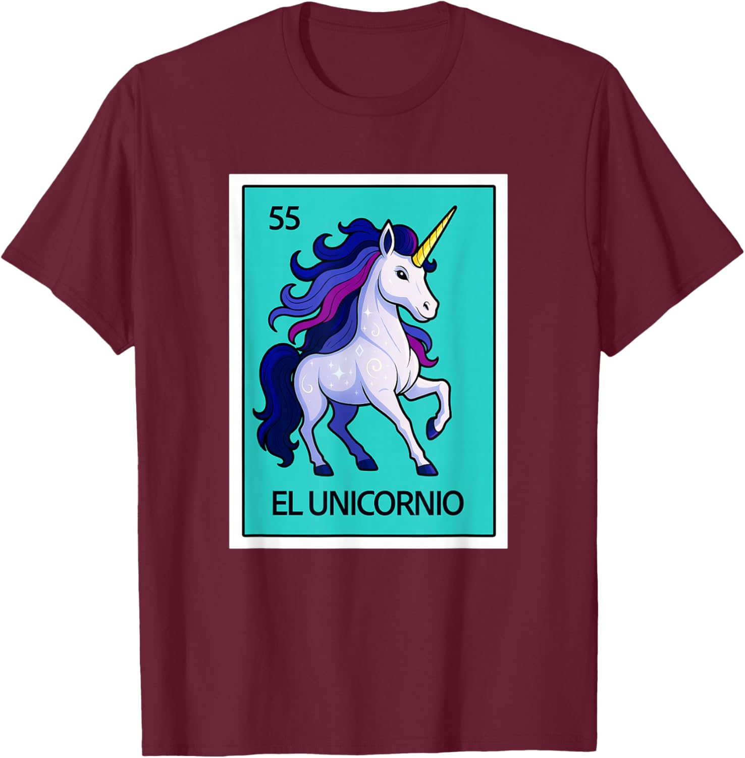 Mexican Lottery Designs El Unicornio, The Unicorn, Parody T-Shirt - T-Shirt | Maroon