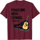 Praise Him With Strings Christian Guitar Player T Shirt T-Shirt - T-Shirt | Maroon