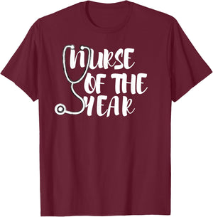 Nurse of the Year , Nurse shirt T-Shirt - T-Shirt | Maroon