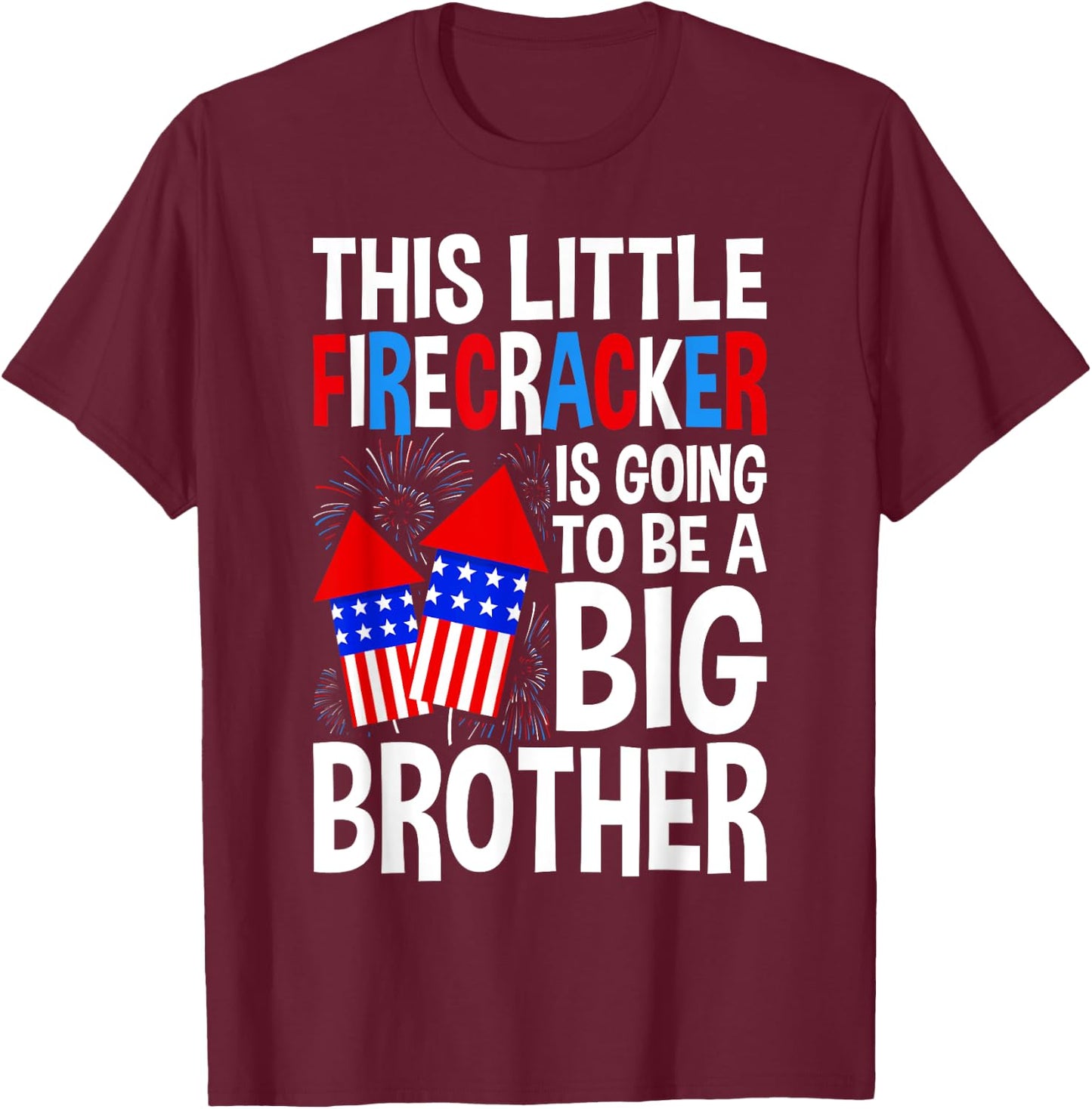 Kids Big Brother 4th of July Toddler Boy Independence Day T-Shirt - T-Shirt | Maroon
