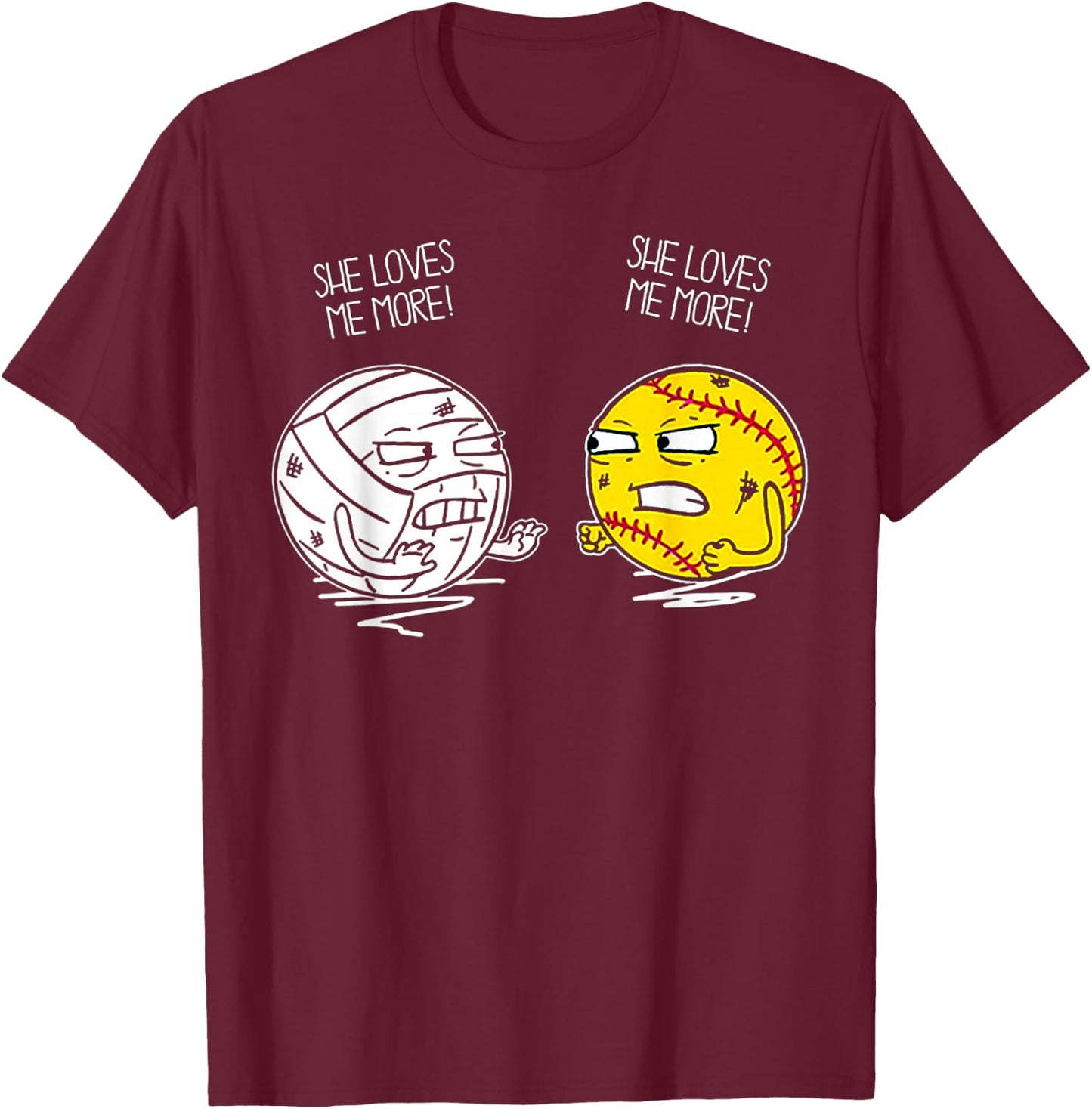 She Love Me More Volleyball Softball T-Shirt - T-Shirt | Maroon