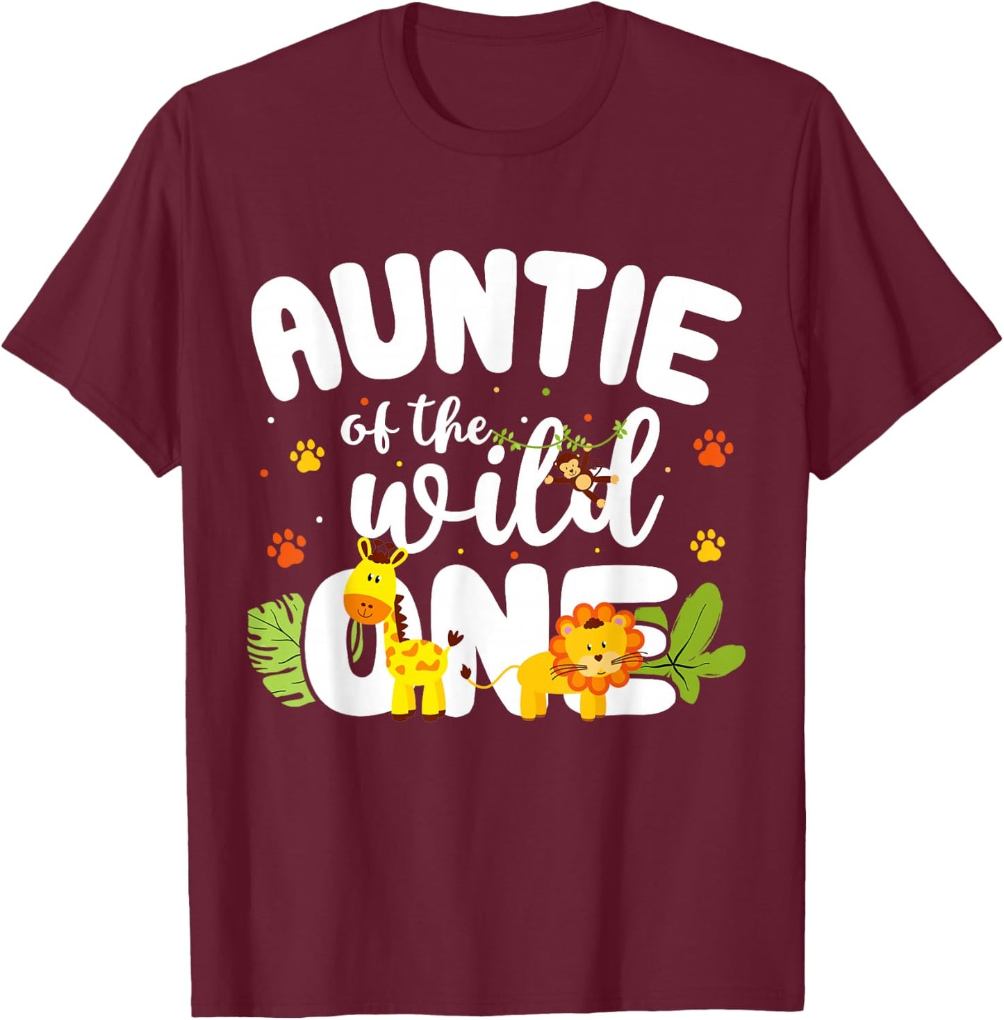 Auntie of the Wild One Zoo Birthday Safari Jungle Animal T-Shirt - T-Shirt | Maroon