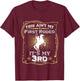 Funny Ain't My First Rodeo 3rd Birthday For Kids T-Shirt - T-Shirt | Maroon