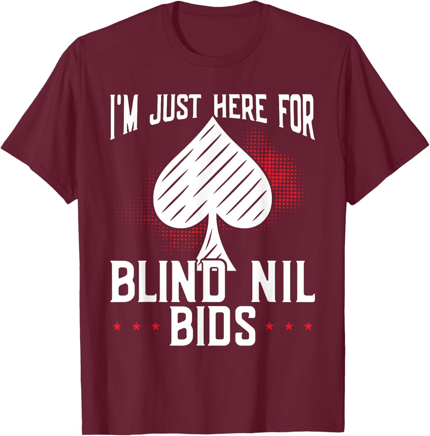 Spades Funny Graphic Design for Spades Game Player T-Shirt - T-Shirt | Maroon