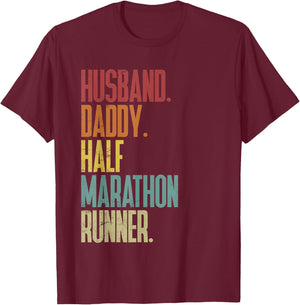 Running Dad Husband, Daddy, Half Marathon Runner T-Shirt - T-Shirt | Maroon