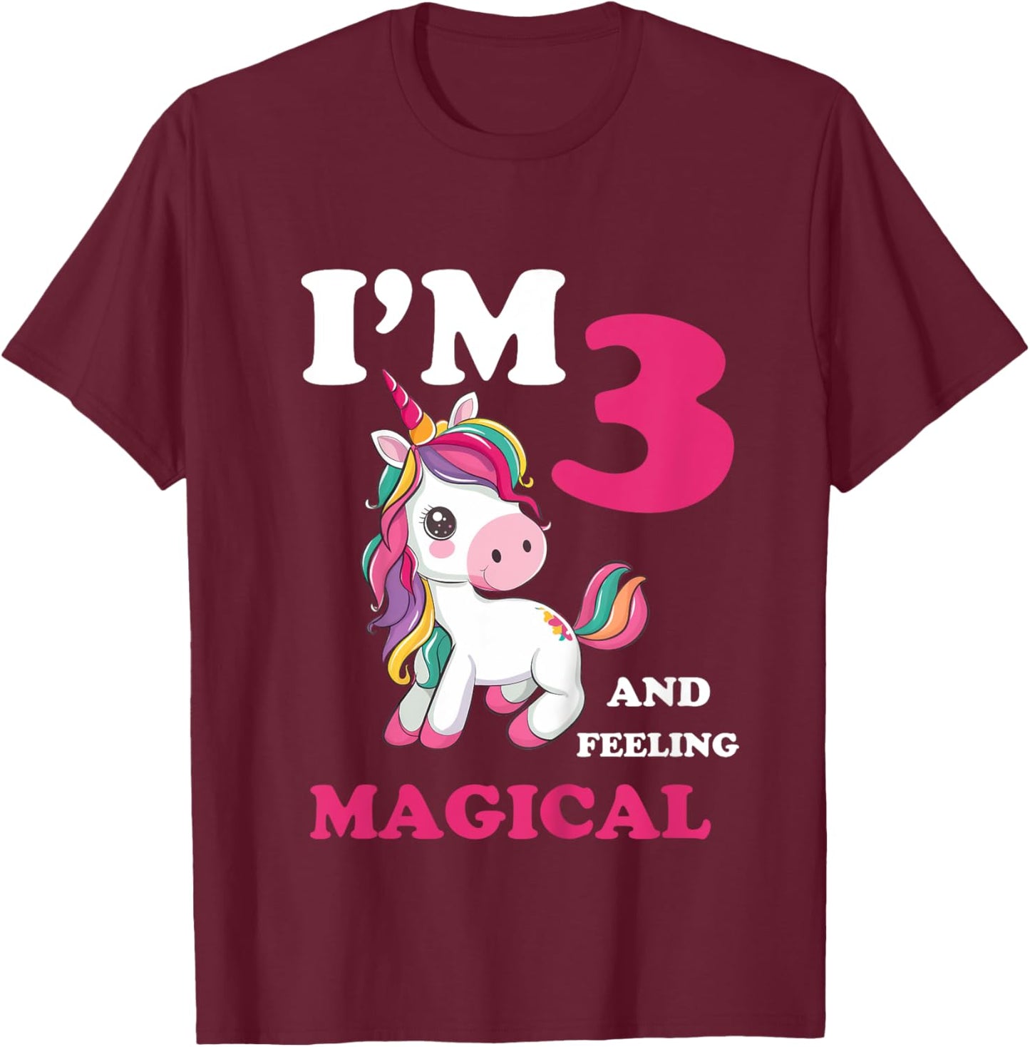 I'm 3 Years Old 3rd Birthday 3yr Girl Unicorn T-Shirt - T-Shirt | Maroon
