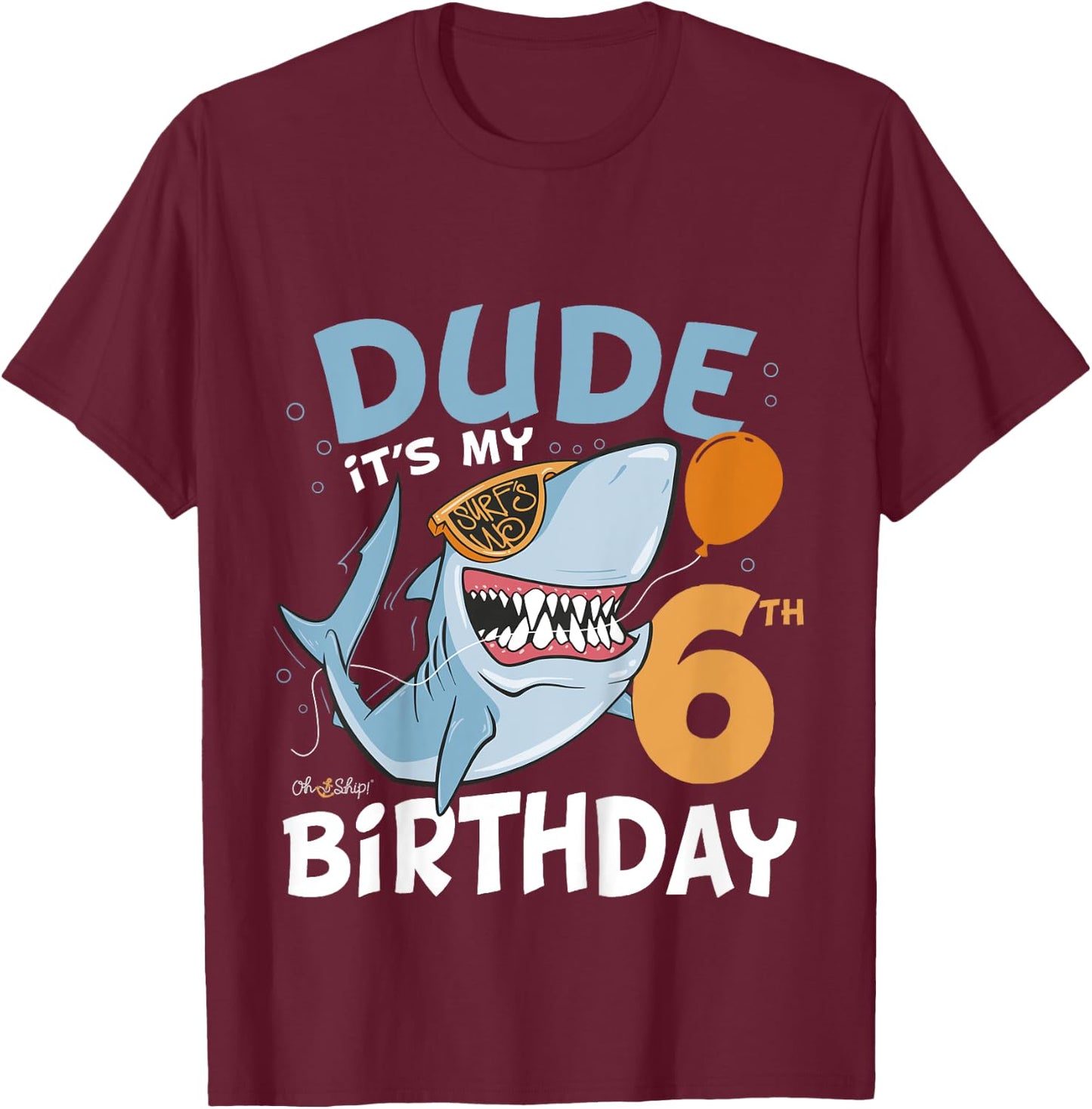 Kids Dude it's my 6th Birthday - Fun Shark 6th Birthday Boy T-Shirt - T-Shirt | Maroon