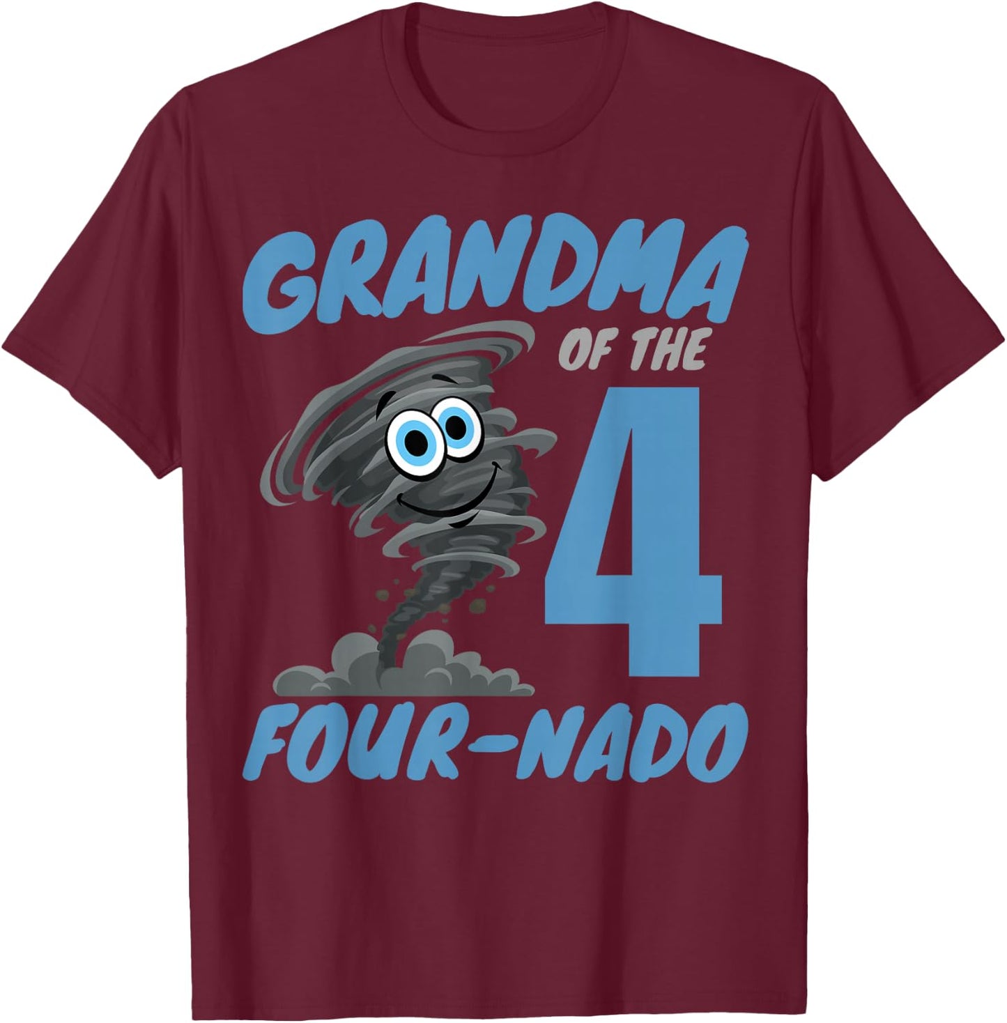 Grandma of The Four-Nado Storm TorNado 4th Birthday Boy T-Shirt - T-Shirt | Maroon