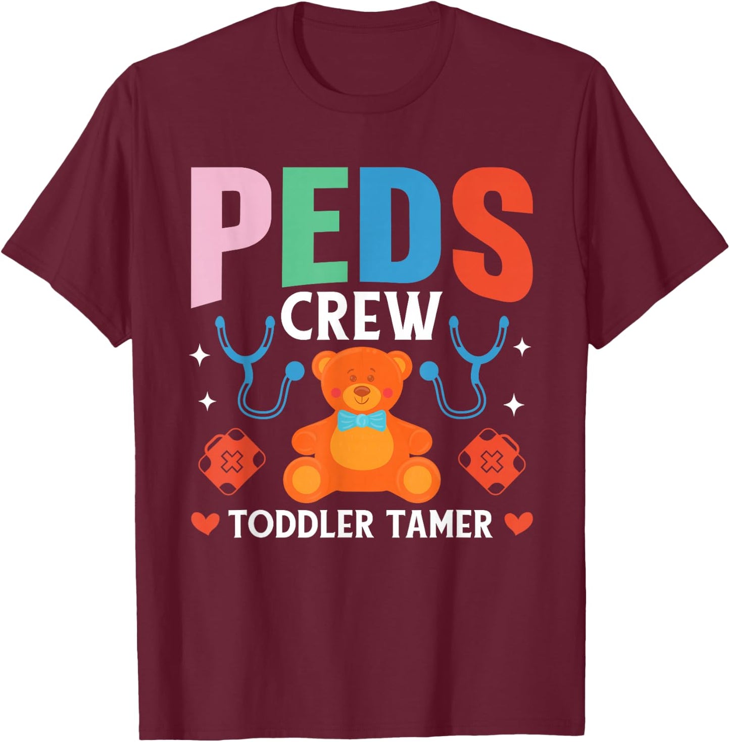 Peds Crew Pediatric Nurse Squad Peds Nurse Pediatric Nursing T-Shirt - T-Shirt | Maroon