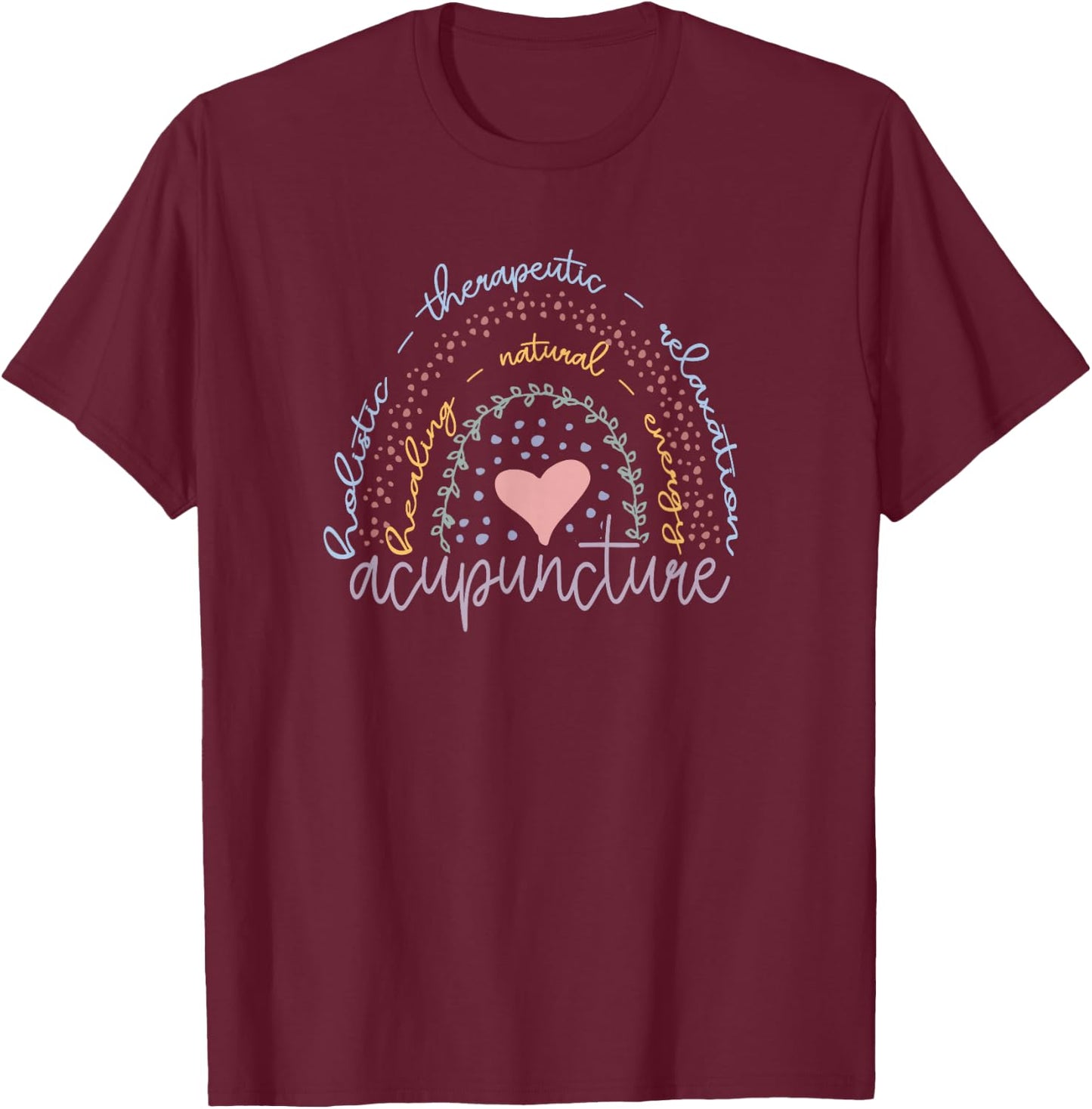 Cute Rainbow Acupuncture T-Shirt - T-Shirt | Maroon