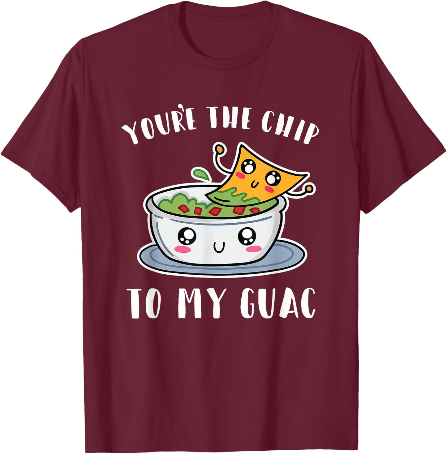 Chips and Guac Gift Funny Avocado Guacamole T-Shirt - T-Shirt | Maroon