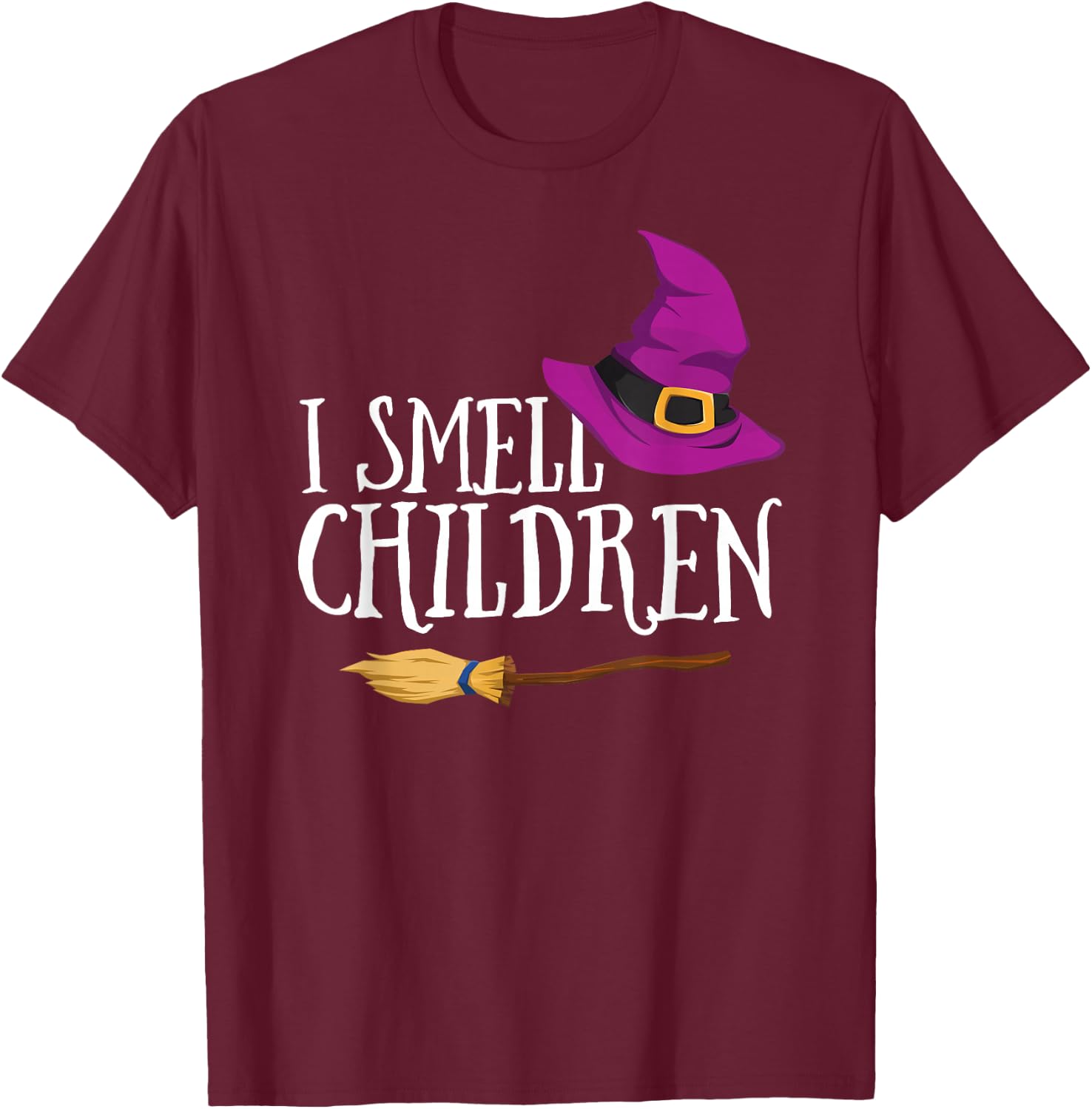 I Smell Children Teacher Halloween Witch Fall Easy Costume T-Shirt - T-Shirt | Maroon