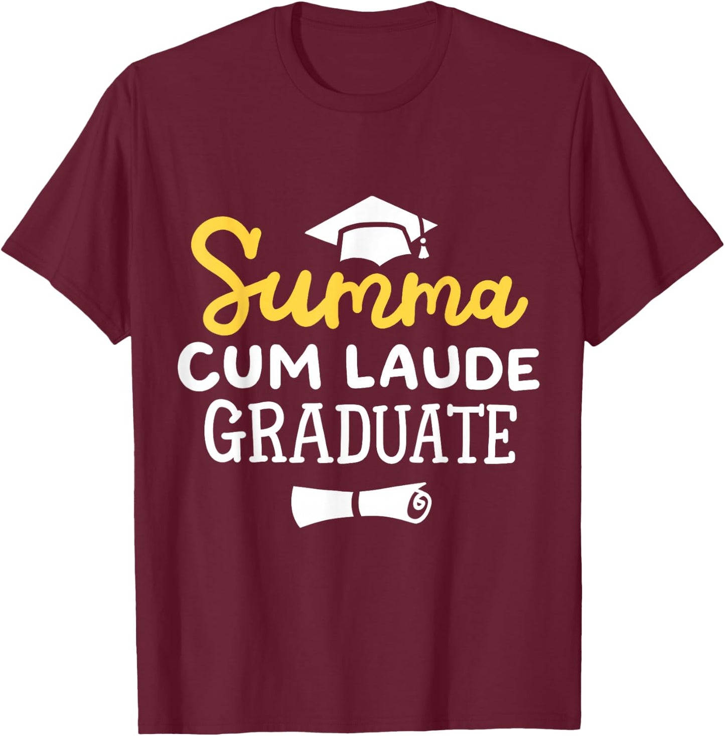 Proud Summa Cum Laude Graduate College Graduation Men Women T-Shirt - T-Shirt | Maroon