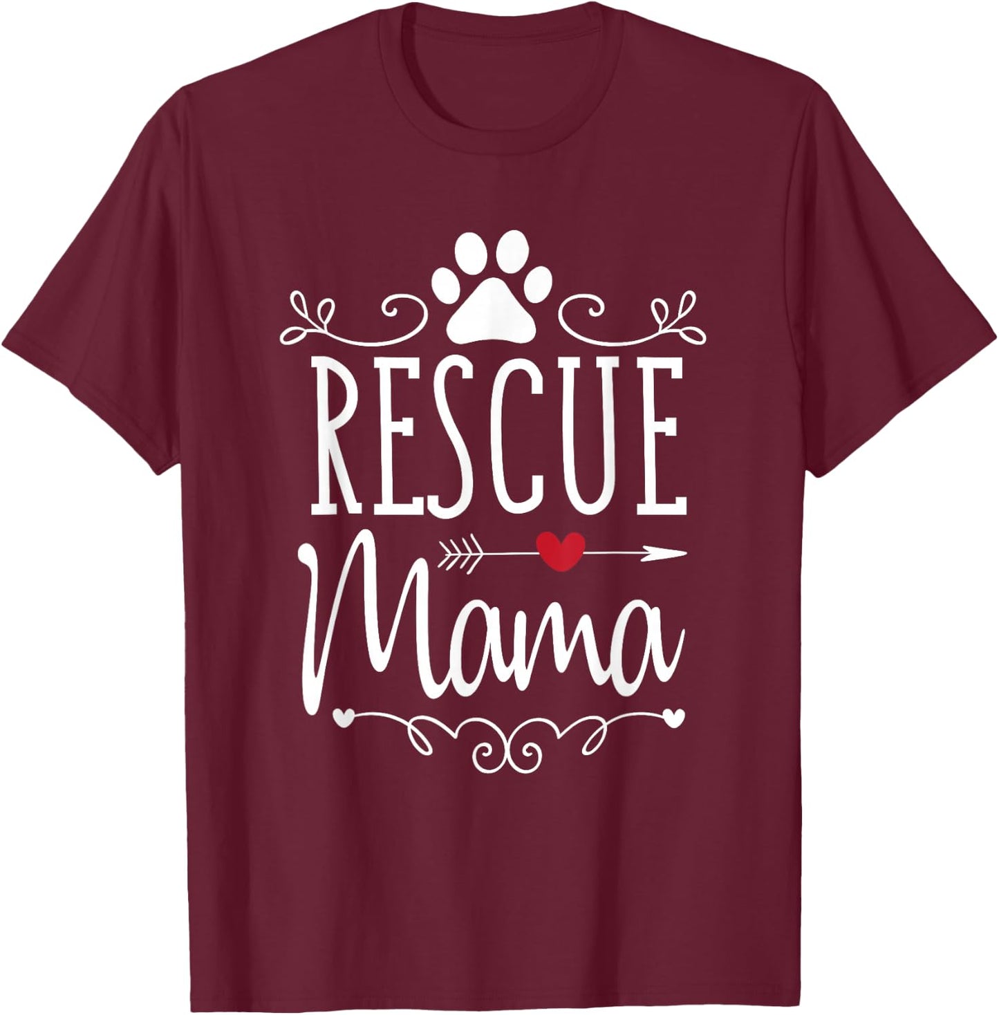 Rescue Mama - Rescue Dog Lover Outfit Rescue Mom Gift T-Shirt - T-Shirt | Maroon