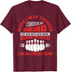 When I Was Younger I Sucked At Bowling Sport Bowler Funny T-Shirt - T-Shirt | Maroon