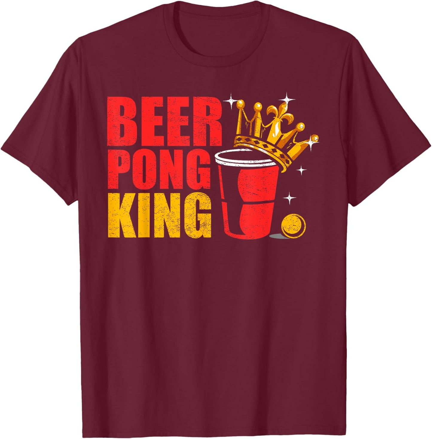 Vintage Beer Pong King Beer Pong Champion Drinking Games T-Shirt - T-Shirt | Maroon