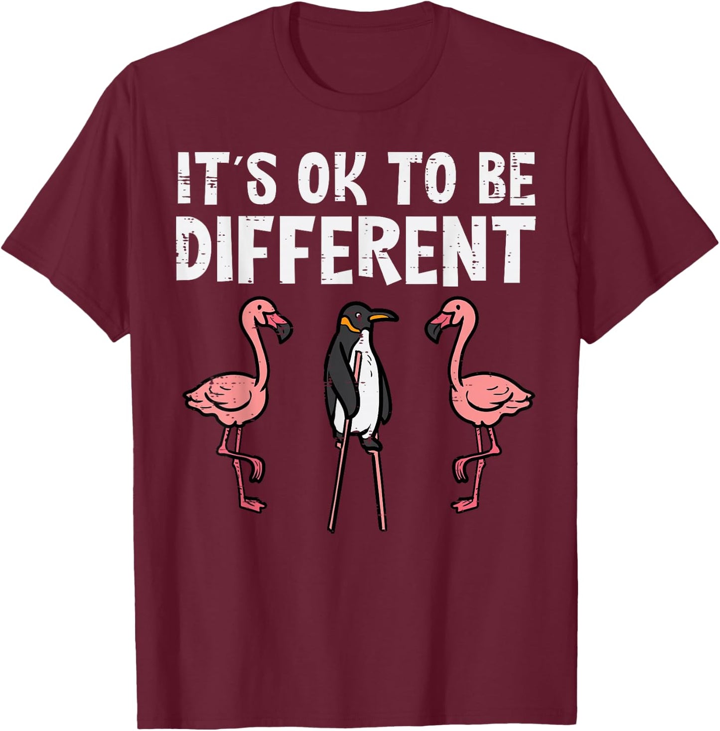 Penguin Its Okay To Be Different Flamingo Men Women Kids T-Shirt - T-Shirt | Maroon