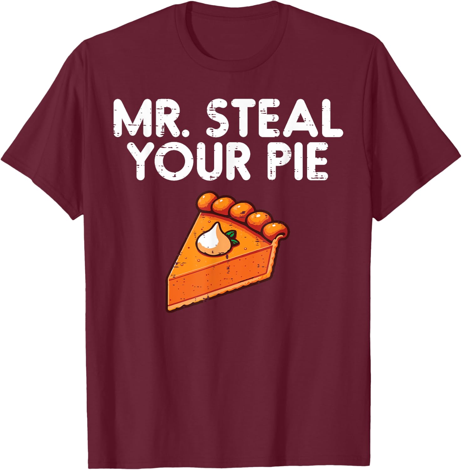 Thanksgiving Mr Steal Your Pie Cute Toddler Boys Kids Men T-Shirt - T-Shirt | Maroon