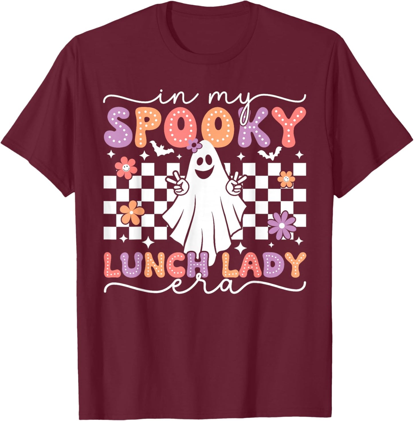 In My Spooky Lunch Lady Era Retro Spooky Ghost Halloween T-Shirt - T-Shirt | Maroon