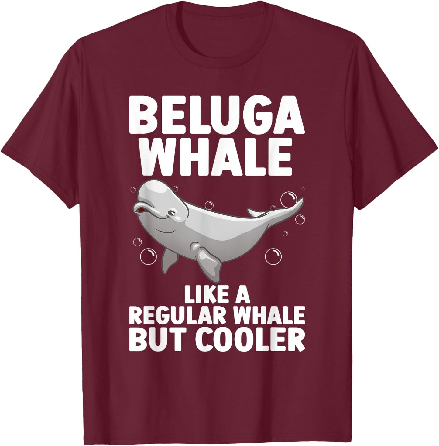 Funny Beluga Whale Art Women Kid Toddler Whale Lover T-Shirt - T-Shirt | Maroon