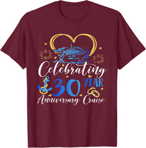 Celebrating 30 Years Anniversary Cruise 30th Anniversary T-Shirt - T-Shirt | Maroon