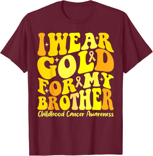I Wear Gold For My Brother Childhood Cancer Awareness Groovy T-Shirt - T-Shirt | Maroon