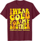 I Wear Gold For My Brother Childhood Cancer Awareness Groovy T-Shirt - T-Shirt | Maroon