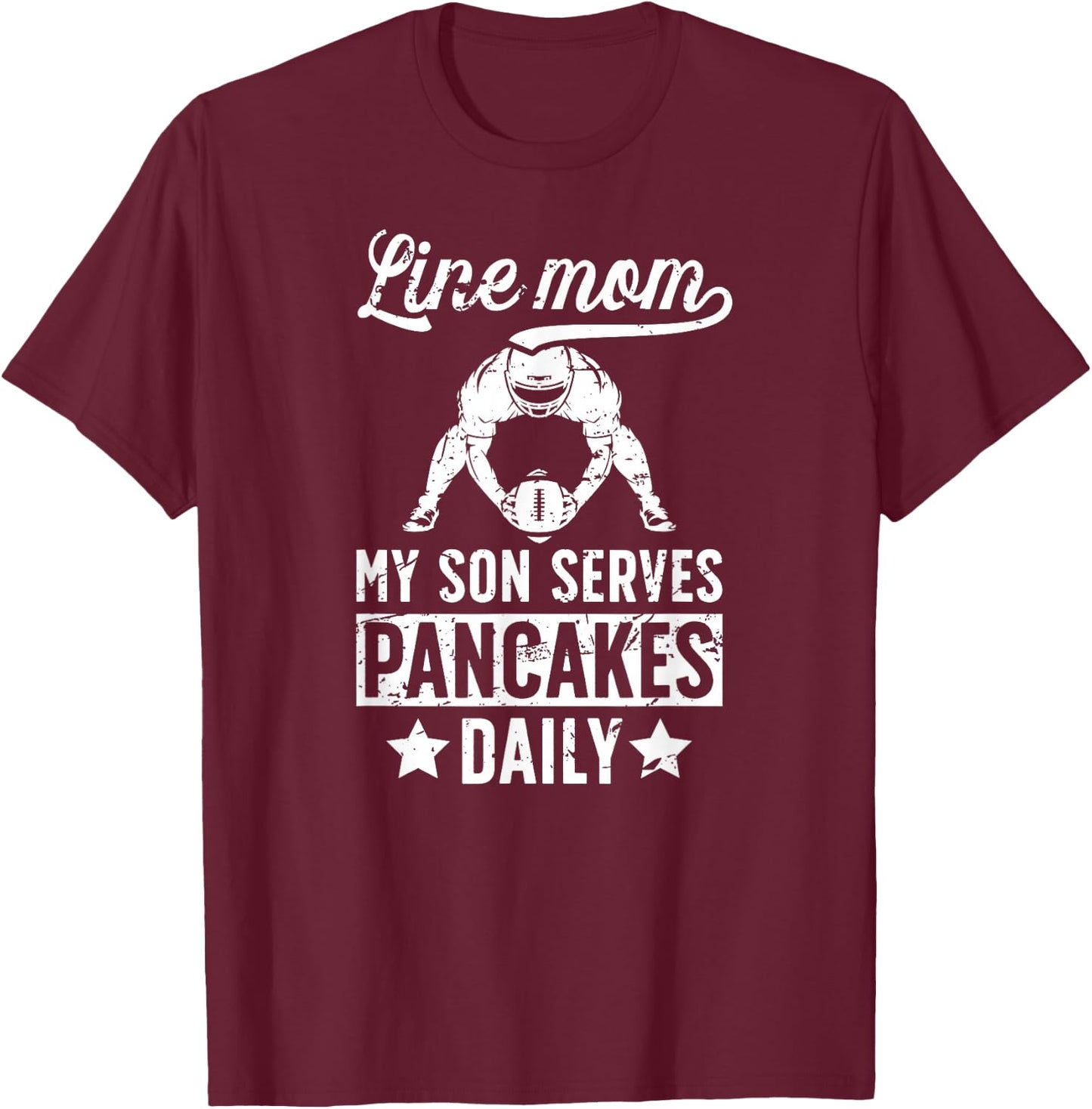 Football Line Mom Funny Mom Of A Football Lineman Mama T-Shirt - T-Shirt | Maroon