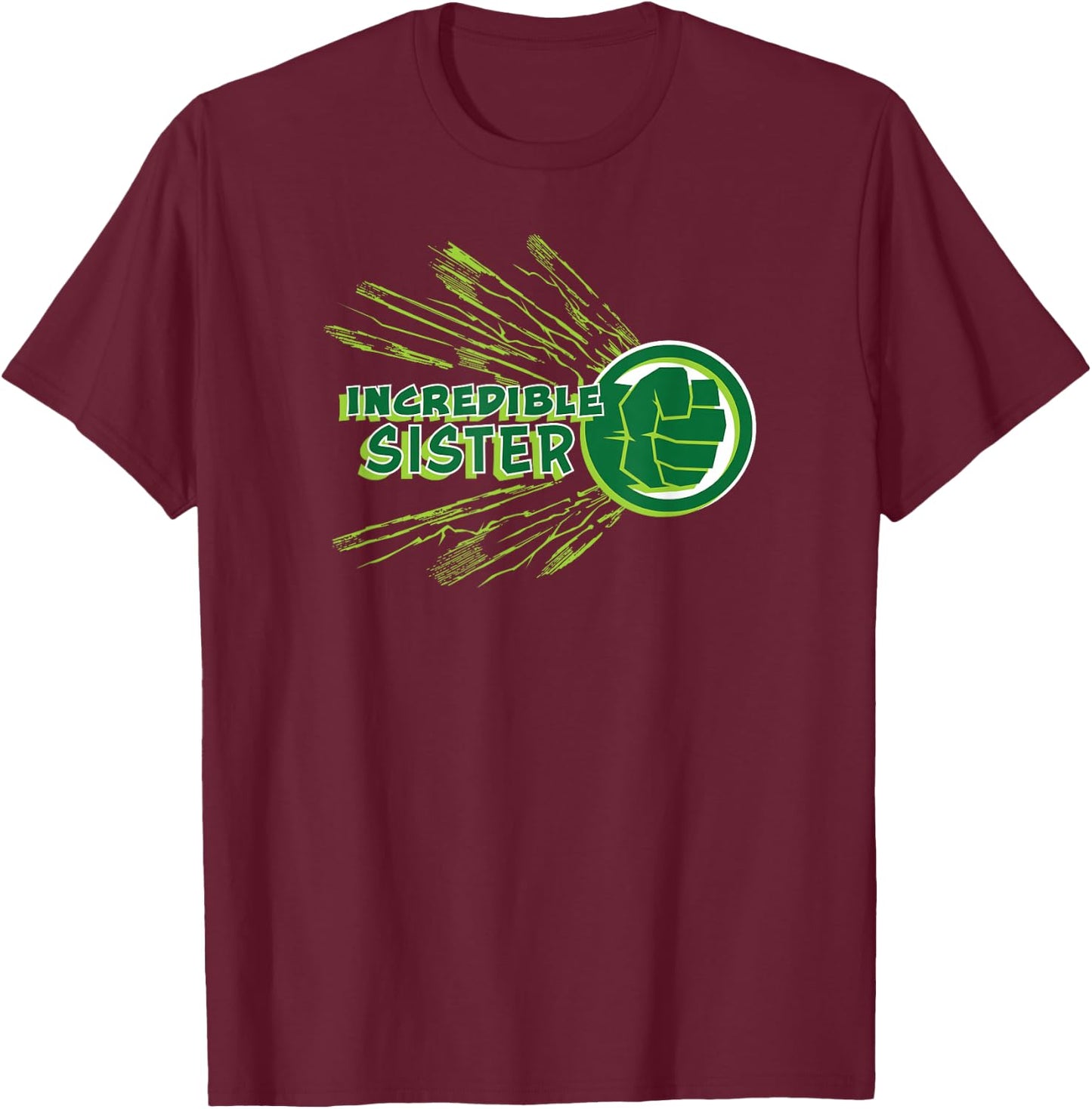 Marvel Hulk Incredible Sister Family Trip Vacation Birthday T-Shirt - T-Shirt | Maroon