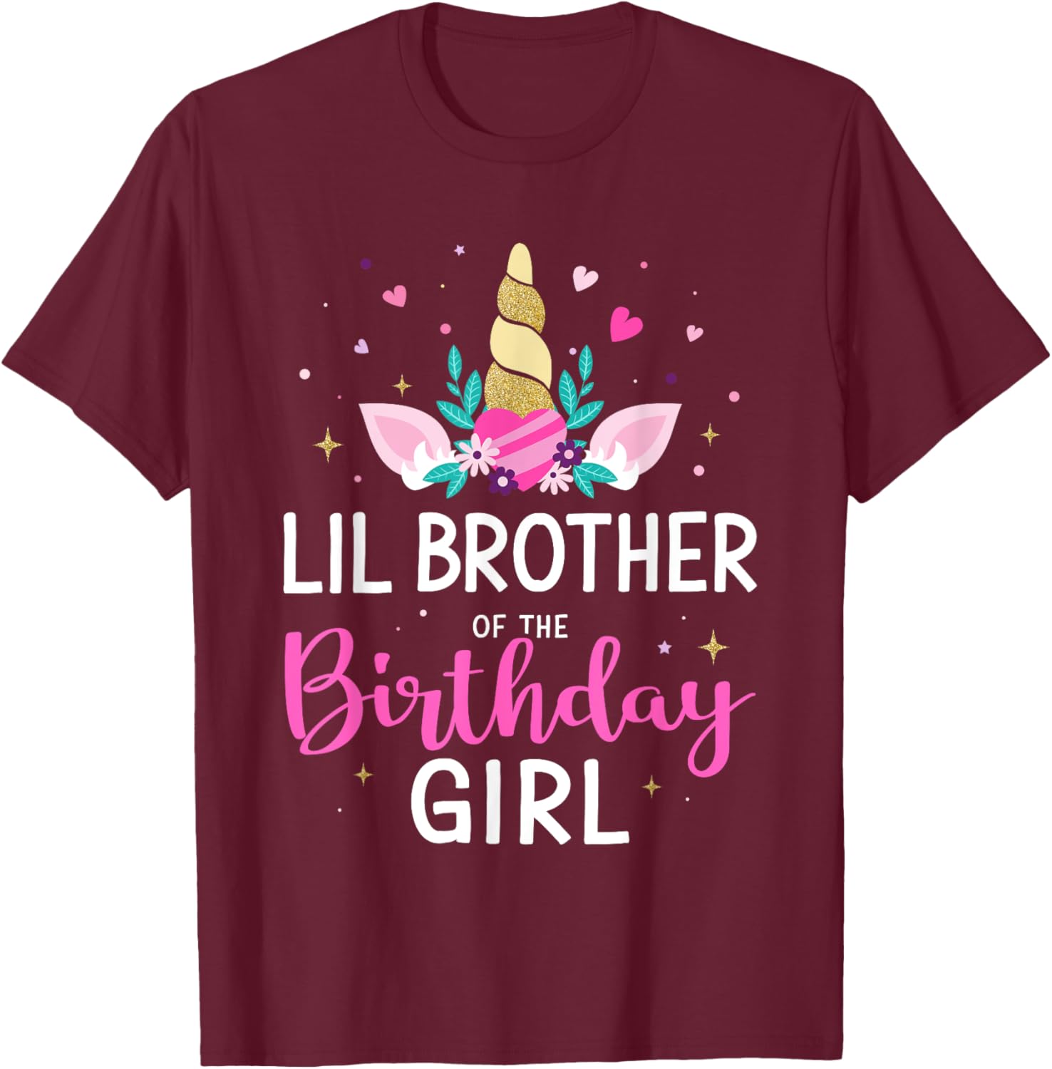 Lil brother of birthday girl matching family unicorn party T-Shirt - T-Shirt | Maroon