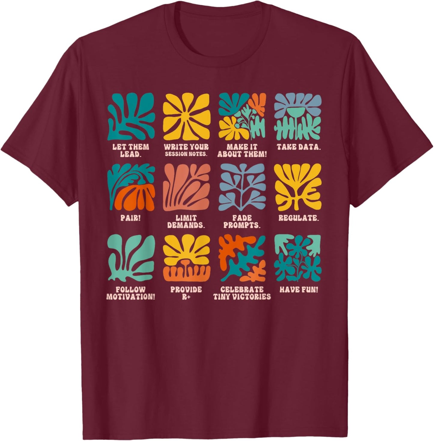 ABA Applied Behavior Analyst Advocate Autism Lets Them Lead T-Shirt - T-Shirt | Maroon