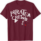 Pirate Crew Funny Halloween Matching Costume Party Men Boys T-Shirt - T-Shirt | Maroon