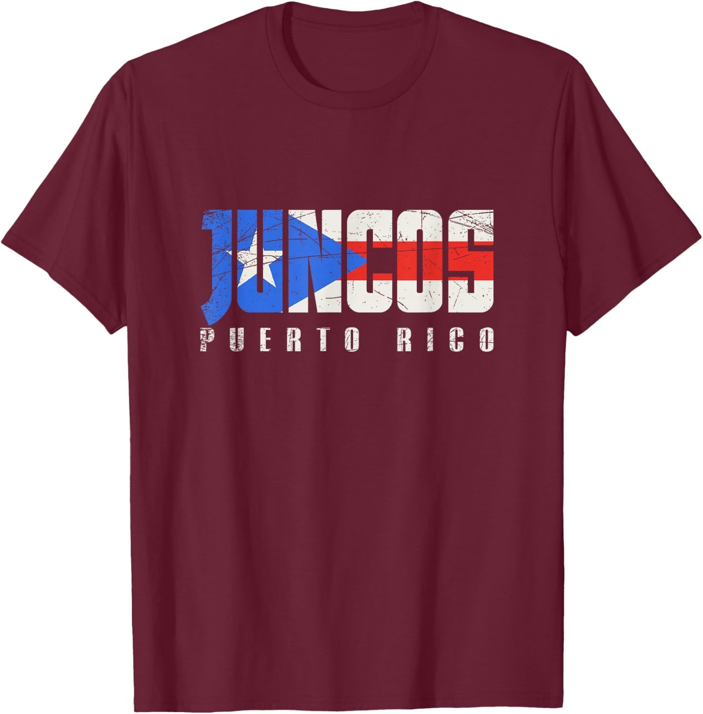 Juncos Puerto Rico, Puerto Rican flag T-Shirt - T-Shirt | Maroon