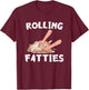 Rolling Fatties Funny Cat Lover Men & Women T-Shirt - T-Shirt | Maroon