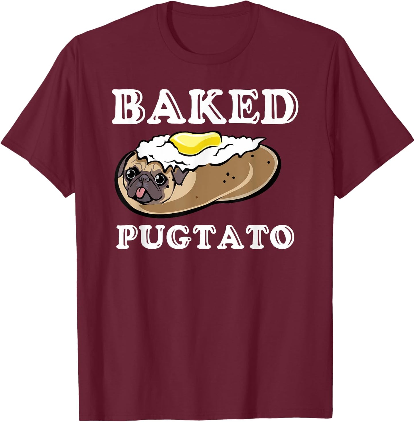 Pugtato, Funny Dog Lovers, Ladies Man Dog, I Love My Pug T-Shirt - T-Shirt | Maroon