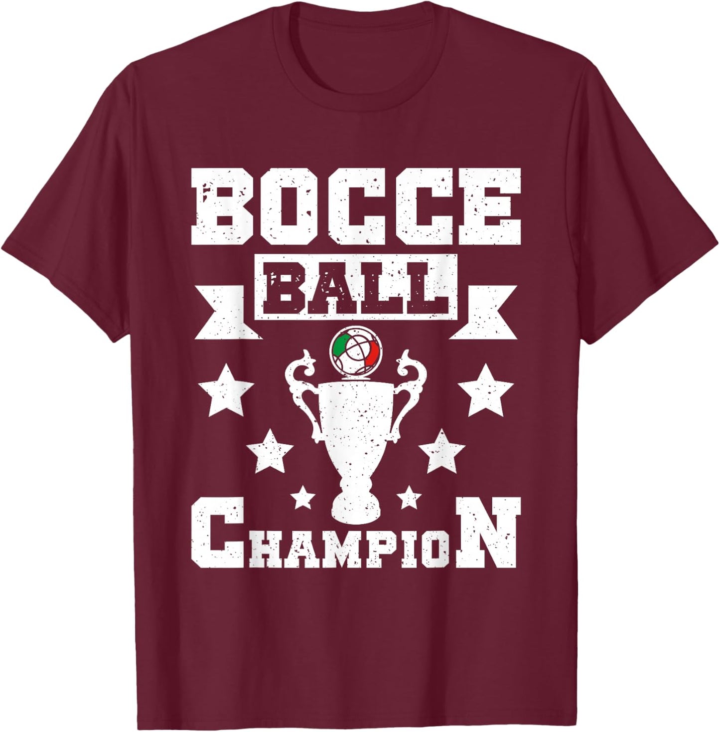 Bocce Ball Champion T-Shirt - T-Shirt | Maroon