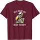 Dead Inside But Ready To Party - Skeleton Drinking Beer T-Shirt - T-Shirt | Maroon