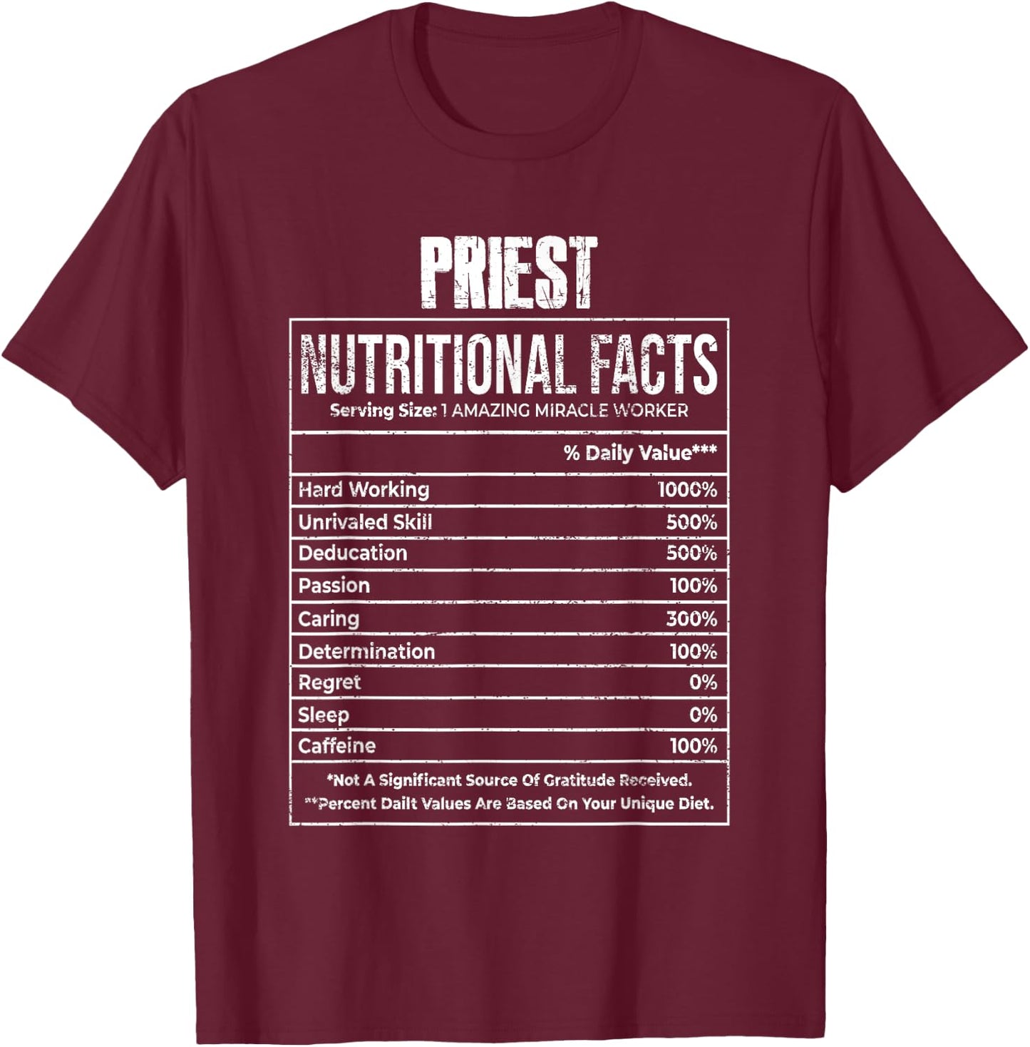 Nutritional Facts Priest Job Tittle T-Shirt - T-Shirt | Maroon