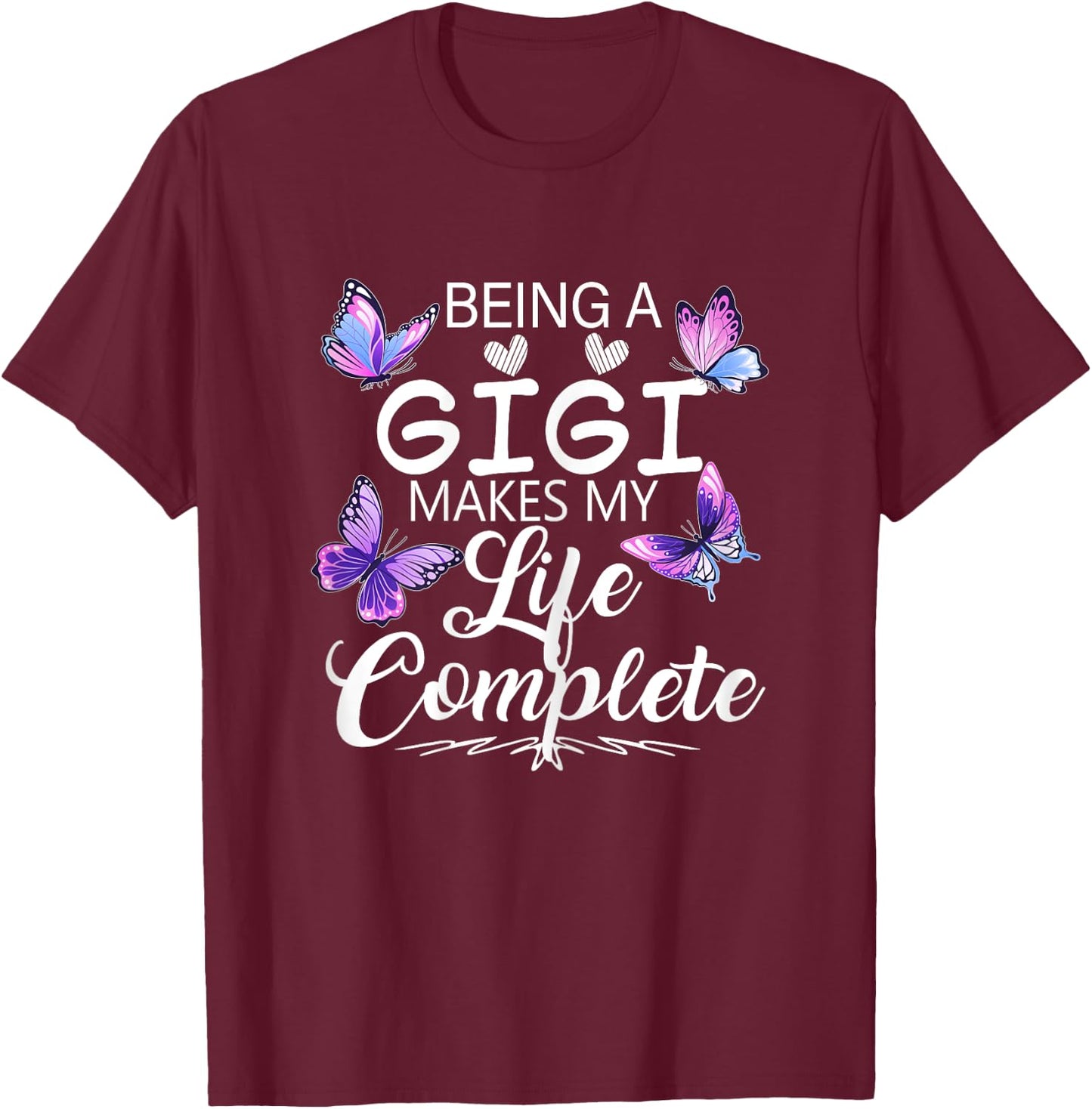 Being A Gigi Makes My Life Complete Butterflies T-Shirt - T-Shirt | Maroon