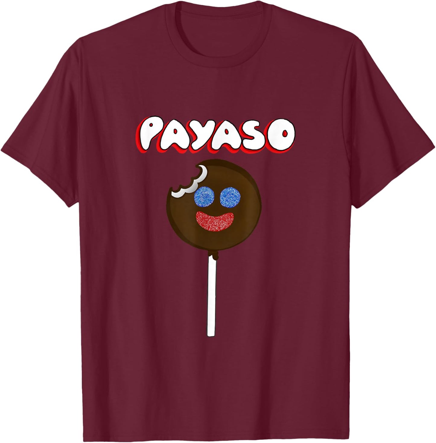 Funny Latinx Chocolate Marshmallow Candy Payaso T-Shirt - T-Shirt | Maroon