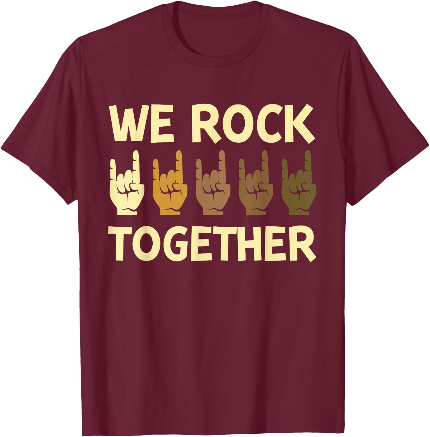 Funny We Rock Together Hands Rock Lovers T-Shirt - T-Shirt | Maroon