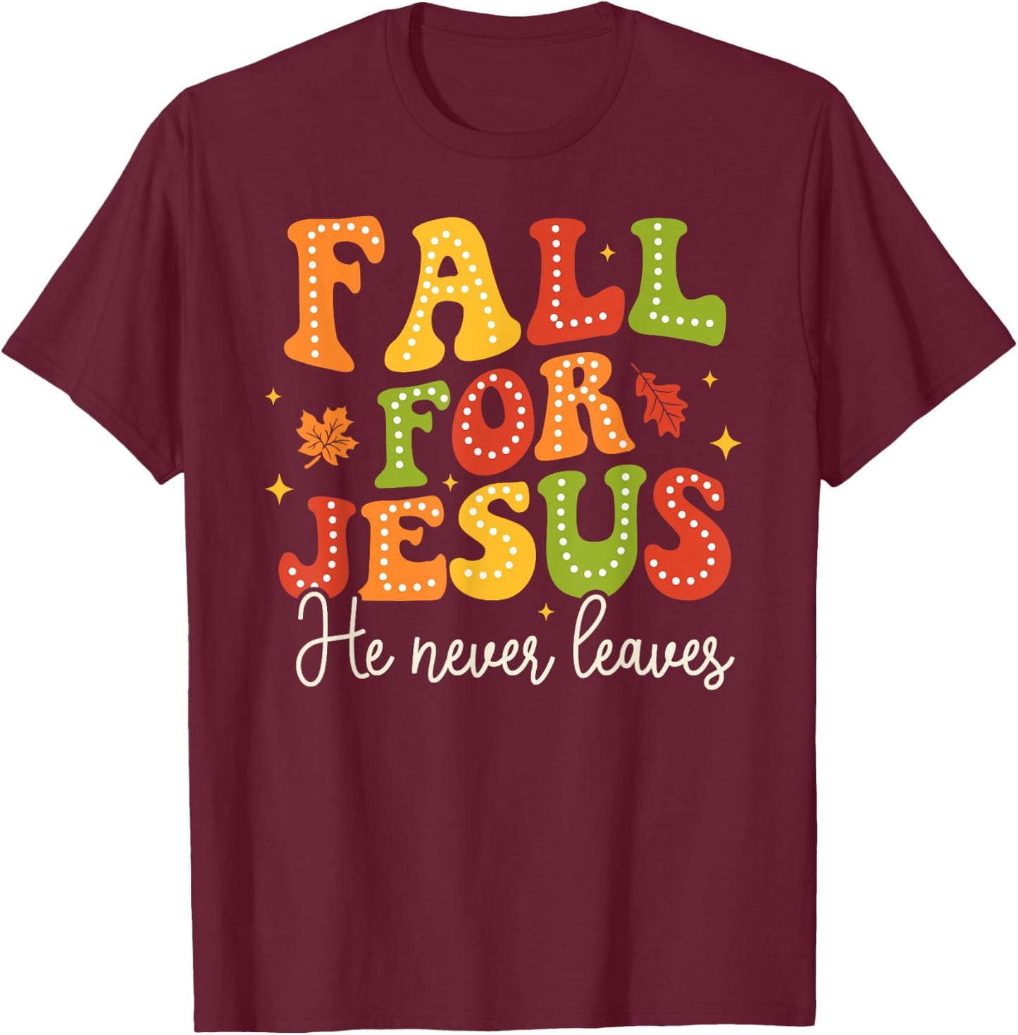 Groovy Christian Sayings Halloween Fall For Jesus Religious T-Shirt - T-Shirt | Maroon