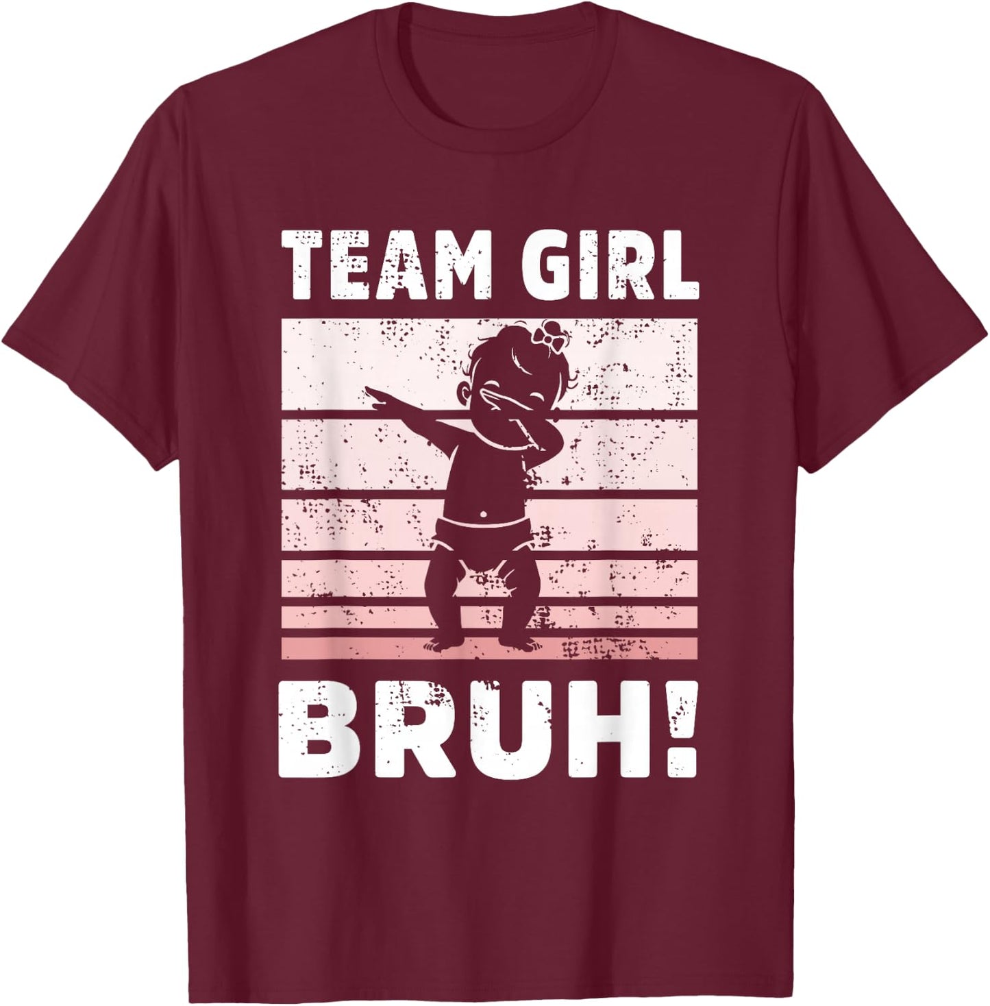family Team Girl Bruh gender reveal Party Announcement T-Shirt - T-Shirt | Maroon