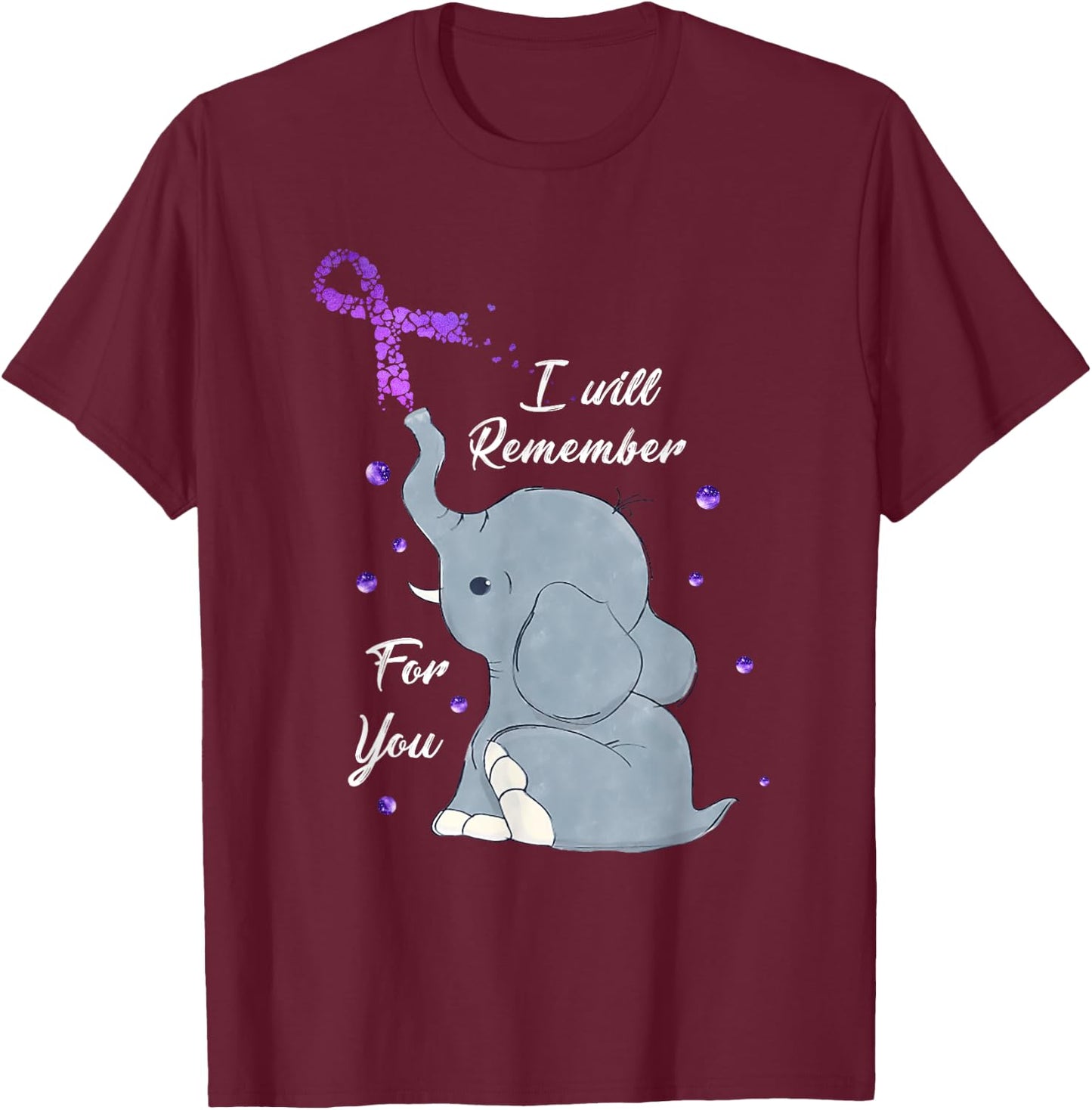 Elephant I Will Remember For You Alzheimer's Awareness T-Shirt - T-Shirt | Maroon